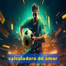 calculadora do amor